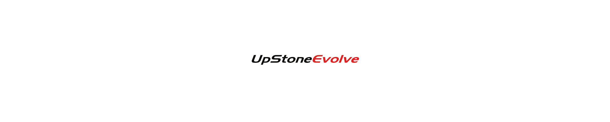UPSTONE EVOLVE
